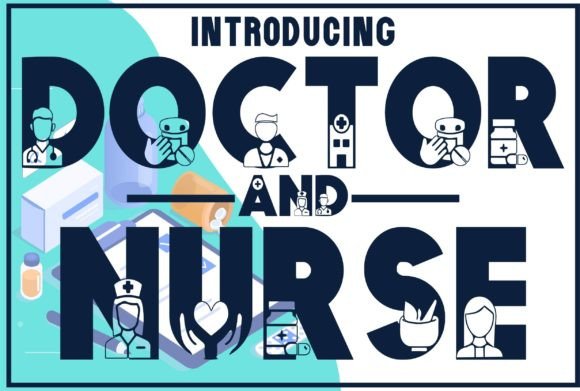 Doctor and Nurse: A Font That Builds Trust for Your Brand