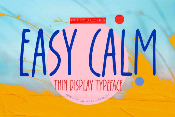 Easy Calm: A Display Font for Natural, Elegant Branding