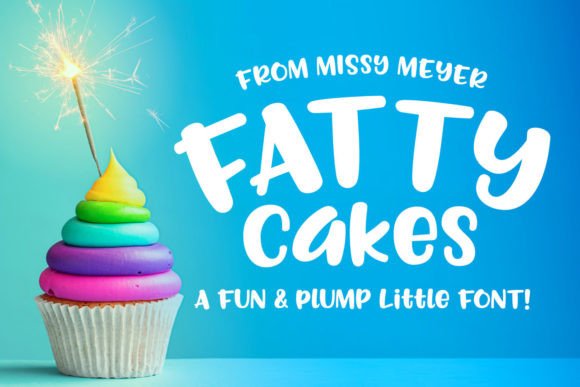 Fattycakes: A Friendly Display Font for Modern Web Design