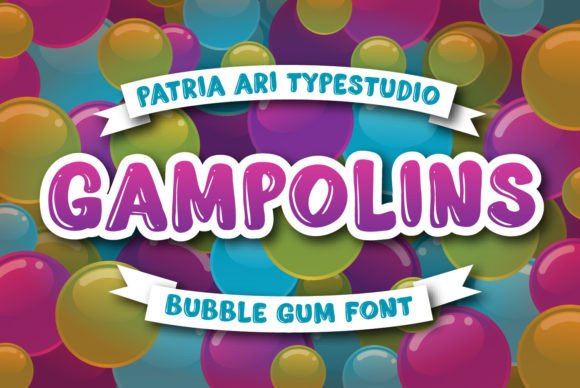 Gampolins: The Playful Display Font for Campaigns That Pop