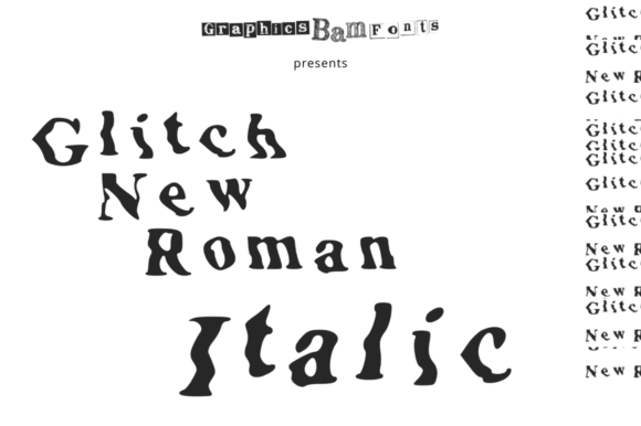 Glitch New Roman Italic: A Typeface for Editorial Edge