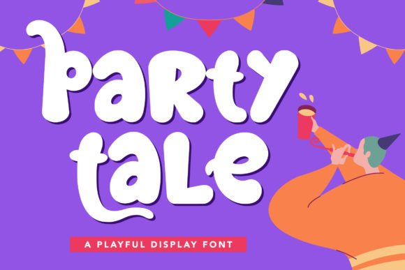 Party Tale: The Font that Tells Your Product's Story