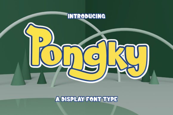 Pongky: A Playful Display Font for Your Brand’s Signature Look